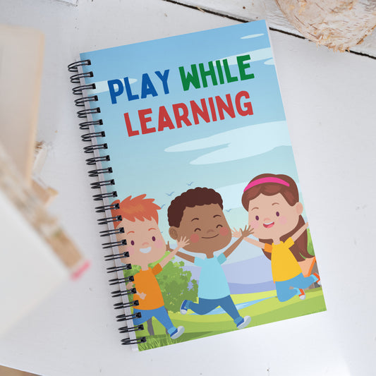 Play While Learning Spiral Notebook