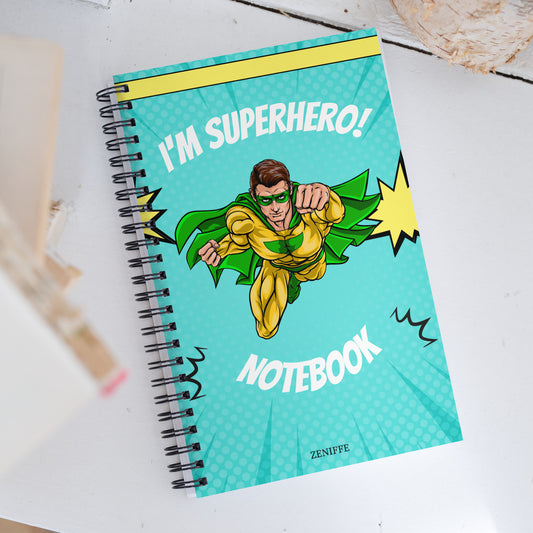 I'm Superhero Spiral Notebook