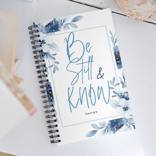 Be Still And Know Spiral Notebook